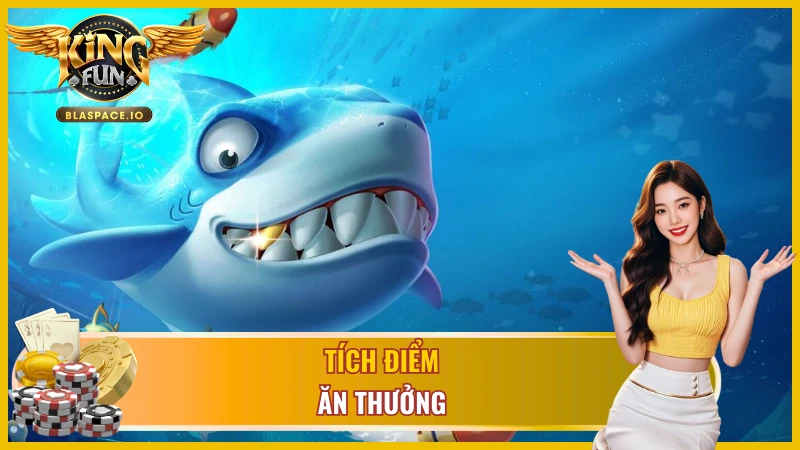 Tích điểm thưởng tại happy fishing