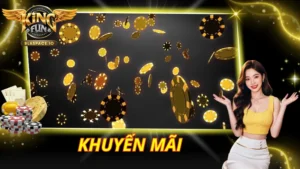 Khuyến Mãi KingFun
